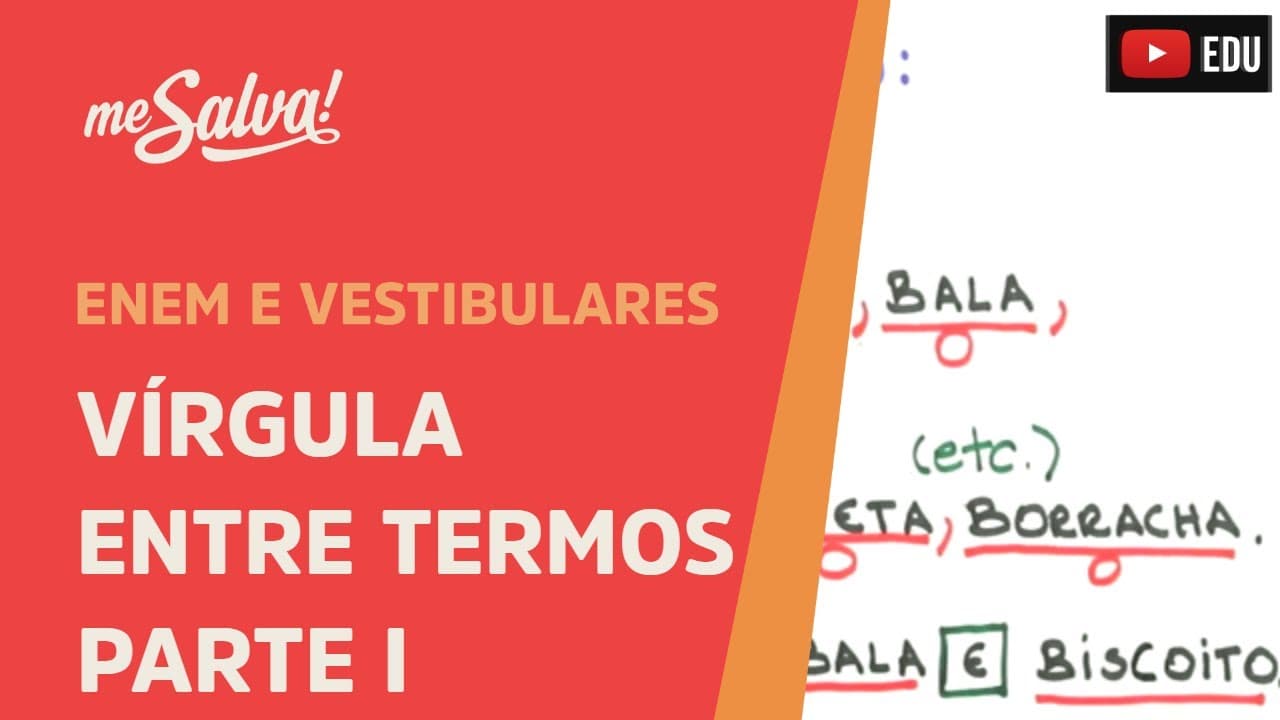 Thumbnail: Me Salva! PON01 - Pontuação - Vírgula entre termos (parte 1)