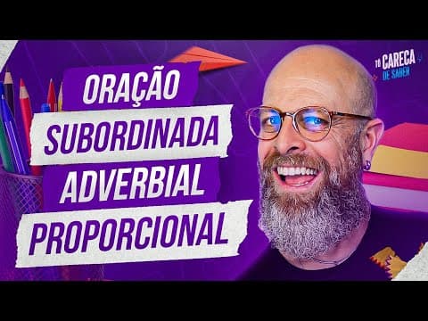 Thumbnail da aula: Oração Subordinada Adverbial Proporcional [Prof. Noslen] #professornoslen
