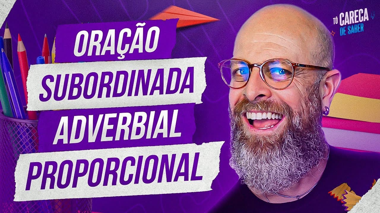 Thumbnail: Oração Subordinada Adverbial Proporcional [Prof. Noslen] #professornoslen