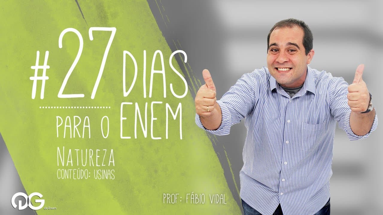 Thumbnail: Usinas - Física | 27 Dias para o Enem