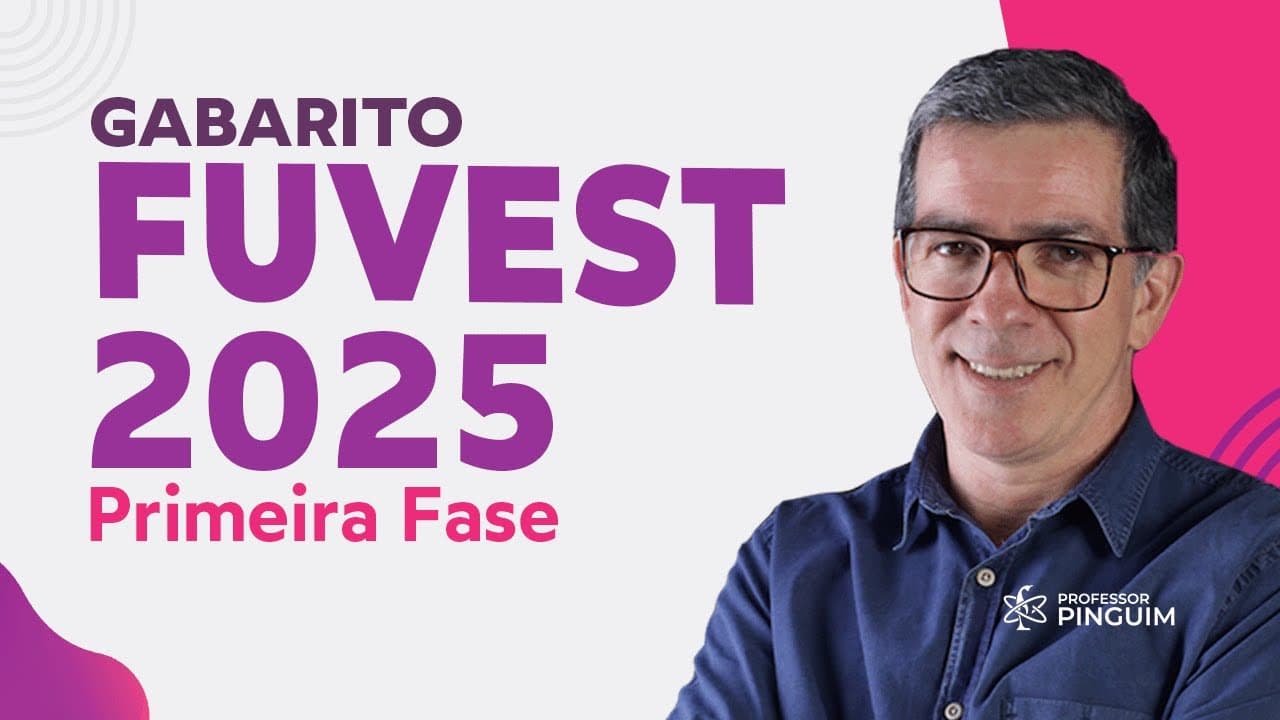 Thumbnail: GABARITO FUVEST 2025 PRIMEIRA FASE🐧  Professor Pinguim