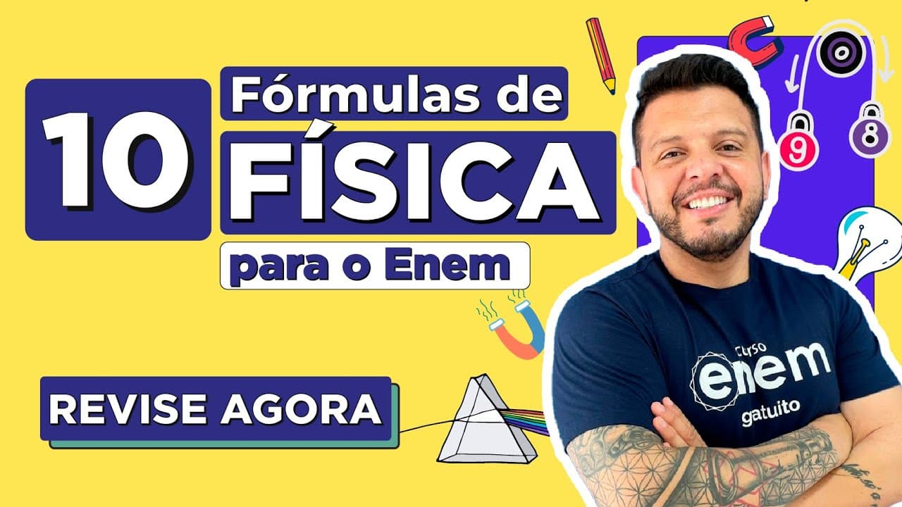 Thumbnail: 10 FÓRMULAS DE FÍSICA PARA GABARITAR NO ENEM: as dicas para resolver as questões que mais caem