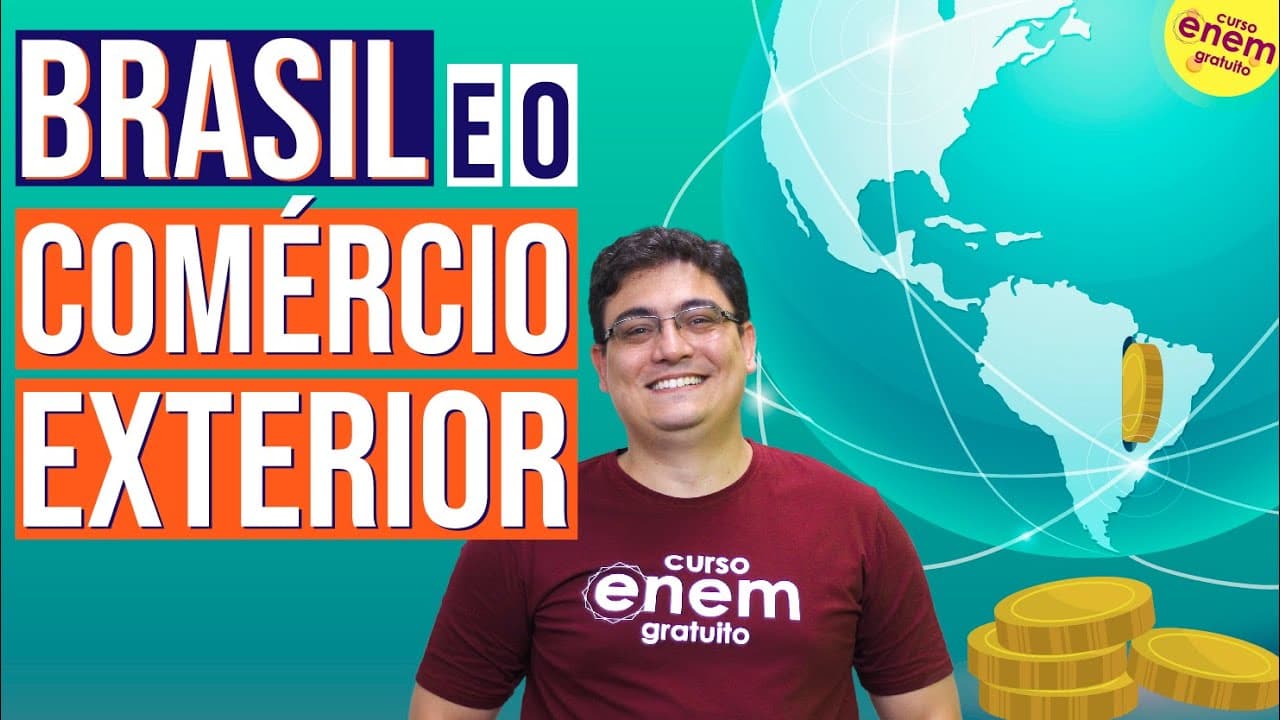 Thumbnail: BRASIL E O COMÉRCIO EXTERIOR | Resumo de Geografia para o Enem