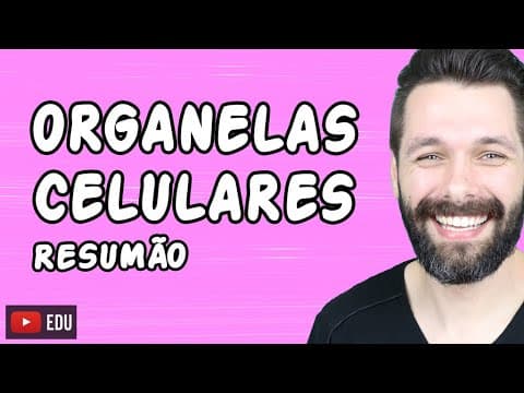 Thumbnail da aula: ORGANELAS CITOPLASMÁTICAS - Resumo | Biologia com Samuel Cunha