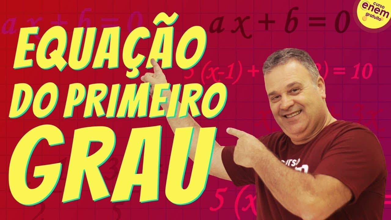 Thumbnail: EQUAÇÃO DO PRIMEIRO GRAU | Resumo de Matemática para o Enem
