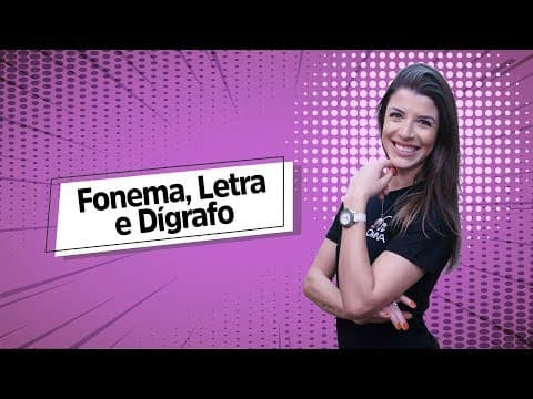 Thumbnail da aula: Fonema, Letra e Dígrafo - Brasil Escola