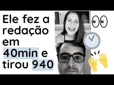 Thumbnail da aula: Ele tirou 940 levando 40 minutos pra fazer a redação