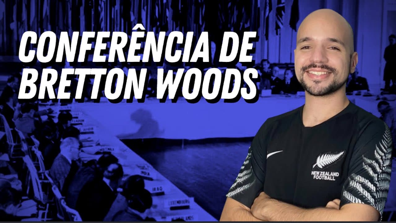 Thumbnail: Conferência de Bretton Woods: FMI, Banco Mundial e a OMC | Ricardo Marcílio