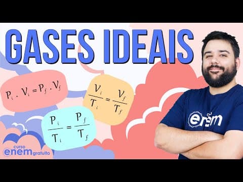 Thumbnail da aula: TRANSFORMAÇÕES GASOSAS: fórmulas, gráficos, e a Equação Geral | Resumo de Química Enem