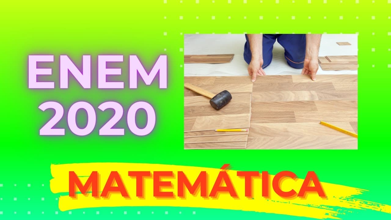 Thumbnail: ENEM 2020 - O proprietário de um apartamento decidiu instalar porcelanato