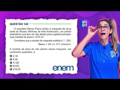 Thumbnail da aula: ENEM - ESCALA SUPERFICIAL - QUESTÃO 140 PROVA VERDE 2024 MATEMÁTICA