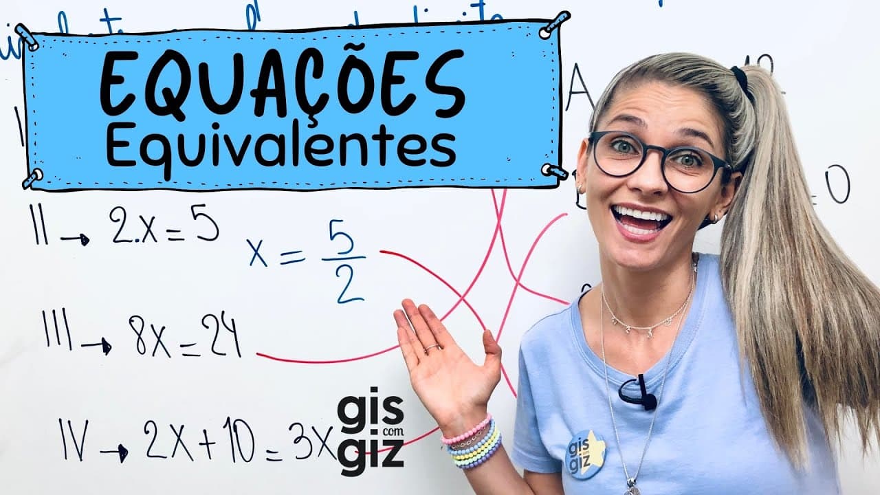 Thumbnail: EQUAÇÕES EQUIVALENTES - \Prof. Gis/