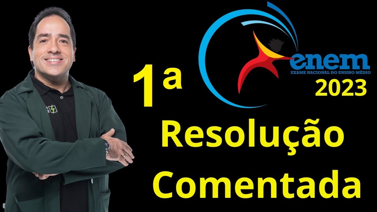 Thumbnail: PARTE 1 - RESOLUÇÃO COMENTADA - ENEM 2023 - FÍSICA COM RENATO BRITO