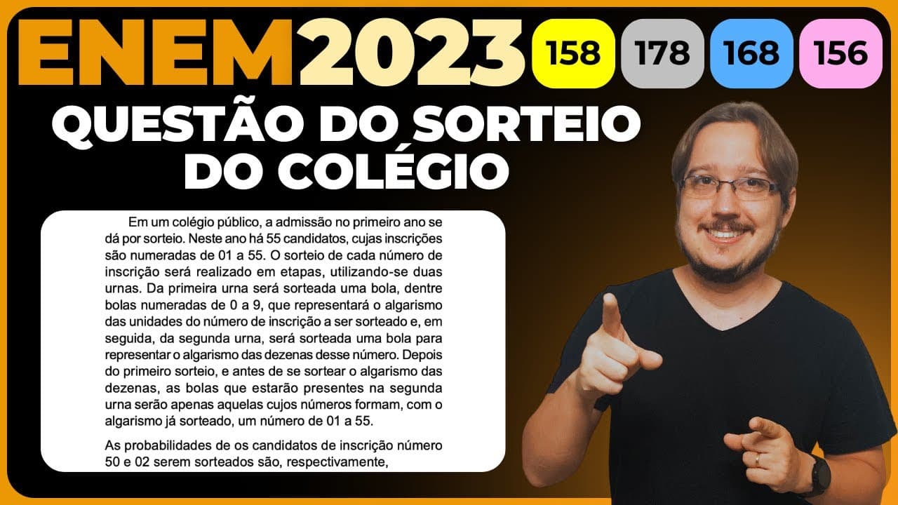 Thumbnail: ENEM 2023 || Probabilidade || Em um colégio público, a admissão no primeiro ano se dá por sorteio