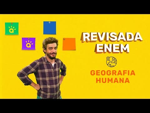 Thumbnail da aula: REVISÃO ENEM | GEOGRAFIA HUMANA | Globalização e Mudanças Climáticas