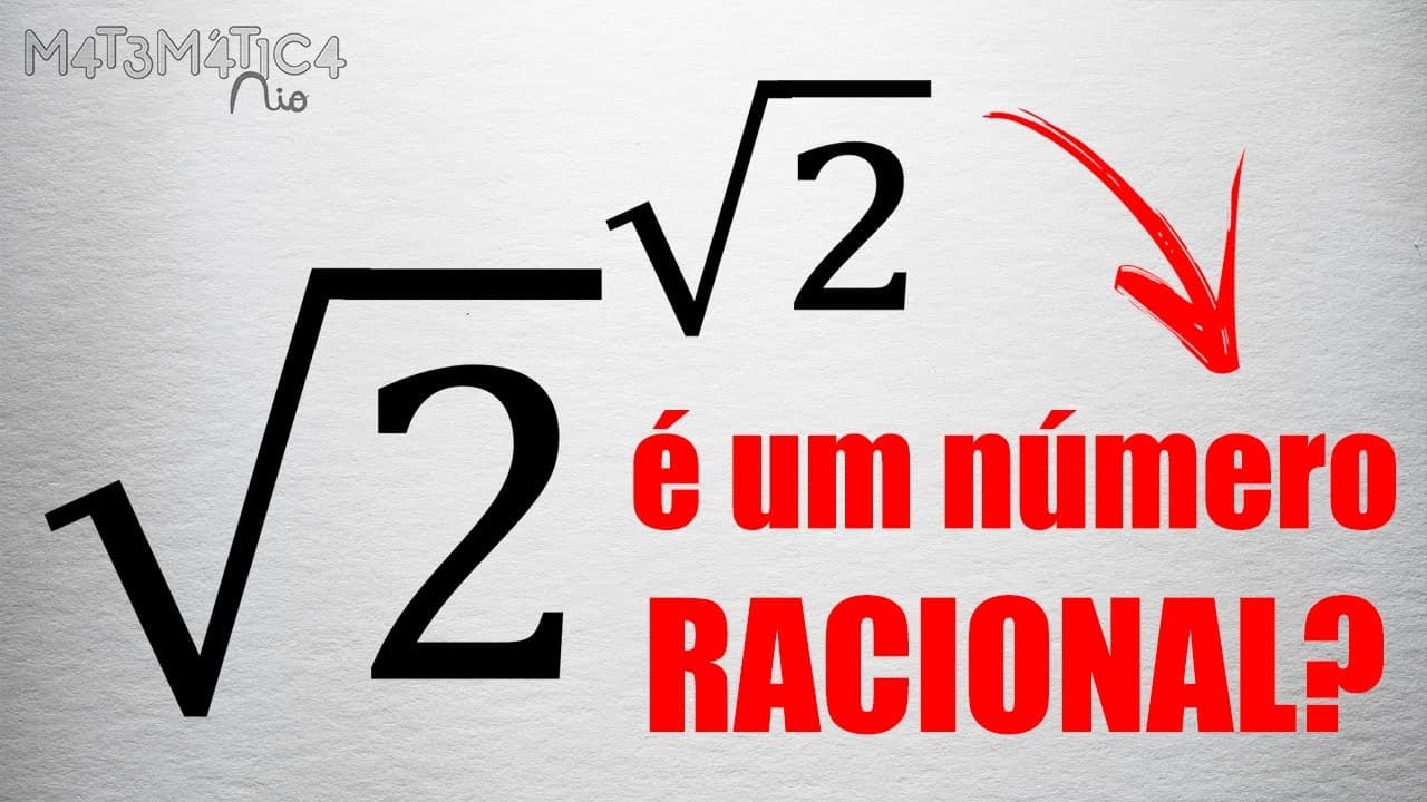 Thumbnail: ✨ Lindo! IRRACIONAL ELEVADO A IRRACIONAL PODE SER RACIONAL? Um Passeio pelas Belezas do Pensamento 🧠
