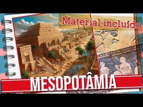 Thumbnail da aula: MESOPOTÂMIA: POLÍTICA, ECONOMIA, CULTURA E SOCIEDADE