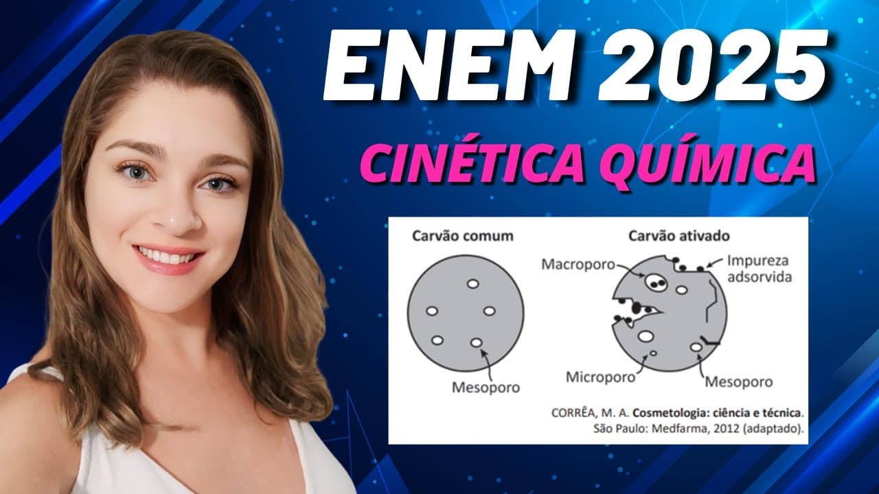 Thumbnail: Cinética química | (Enem 2025) A filtração em carvão é uma das mais antigas formas de purificação