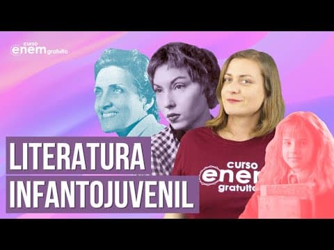 Thumbnail da aula: LITERATURA INFANTOJUVENIL | Resumo de Literatura para o Enem