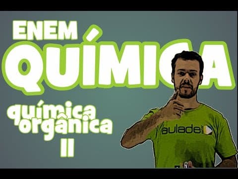 Thumbnail da aula: Química - Aula 3 - ENEM: química orgânica (hibridização do carbono)