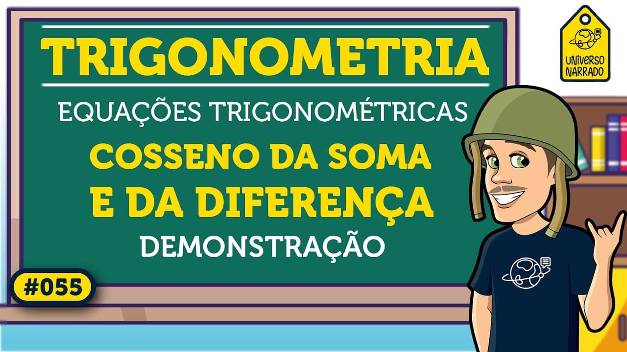 Thumbnail: Cosseno da Soma e da Diferença de Arcos (Demonstração) | Trigonometria