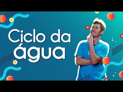 Thumbnail da aula: Ciclo da água  - Brasil Escola