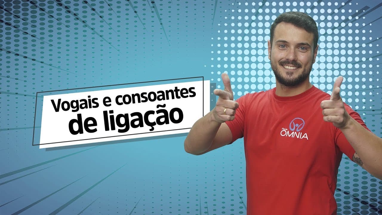 Thumbnail: Vogais e consoantes de ligação - Brasil Escola