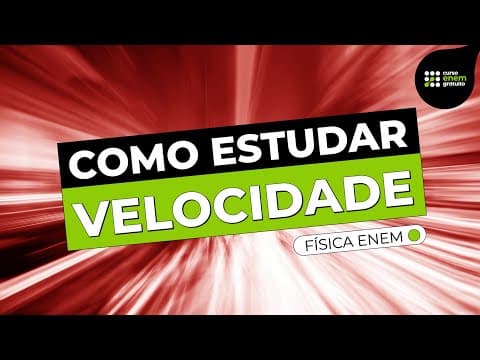 Thumbnail da aula: COMO ESTUDAR VELOCIDADE | Física para o Enem | Leonardo Meirelles
