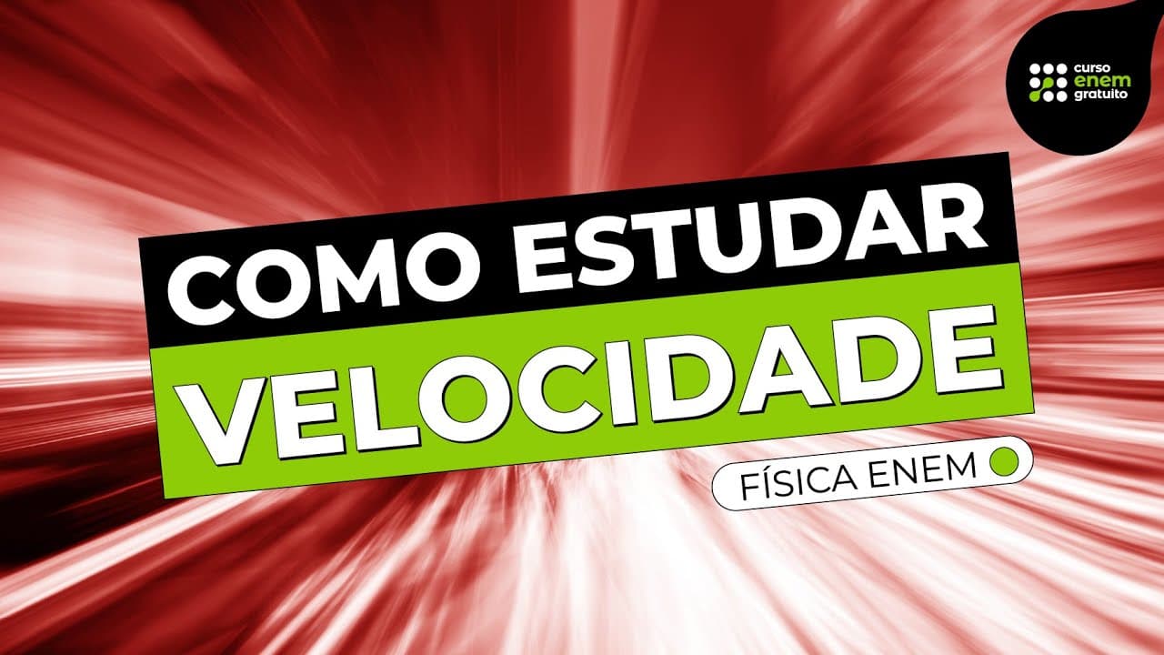 Thumbnail: COMO ESTUDAR VELOCIDADE | Física para o Enem | Leonardo Meirelles
