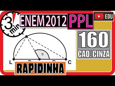 Thumbnail da aula: 🏃 ENEM 2012 PPL 160 👉GEOMETRIA PLANA Durante seu treinamento, um atleta percorre metade de uma pista