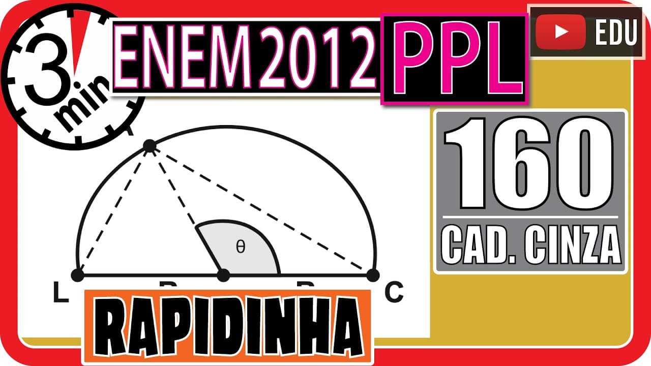 Thumbnail: 🏃 ENEM 2012 PPL 160 👉GEOMETRIA PLANA Durante seu treinamento, um atleta percorre metade de uma pista