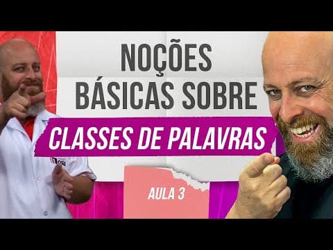 Thumbnail da aula: Classe de Palavras para Iniciante [Professor Noslen]