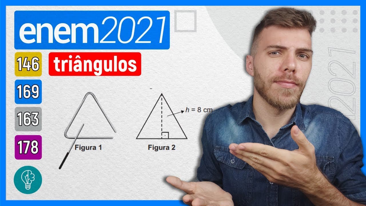 Thumbnail: 🛑169 Enem 2021 - TRIÂNGULOS - O instrumento de percussão conhecido como triângulo é composto por