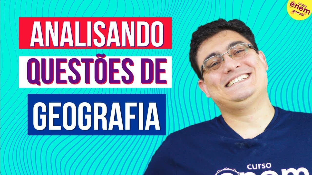 Thumbnail: ANALISANDO AS QUESTÕES DE GEOGRAFIA DO ENEM 2019 | Cobertura e resolução do exame