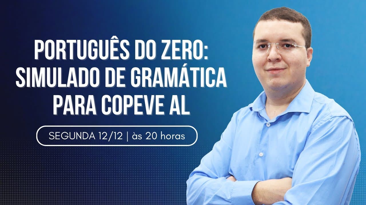 Thumbnail: Português do Zero: Simulado de Gramática para COPEVE AL