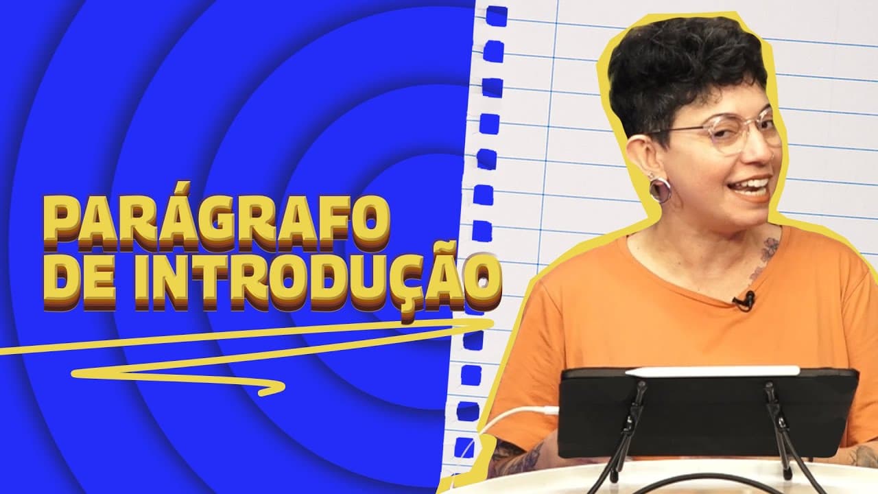 Thumbnail: Aprenda a Escrever um Parágrafo de Introdução Perfeito | Stoodi Nota 1000 - Ep.2