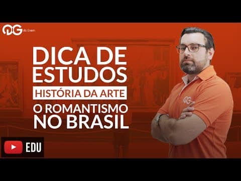 Thumbnail da aula: Dica de Estudos: O Romantismo no Brasil || História da arte com o Prof  Rodrigo Retka