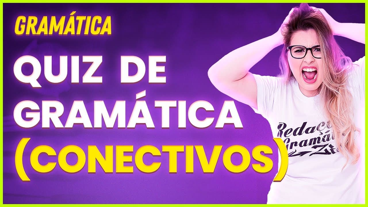 Thumbnail: QUIZ DE CONECTIVOS (COM RESOLUÇÃO COMENTADA) - Profa. Pamba