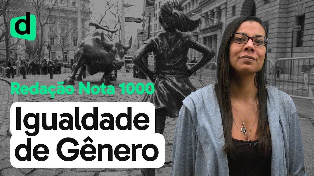 Thumbnail: IGUALDADE DE GÊNERO EM DISCUSSÃO | REDAÇÃO NOTA 1000 | DESCOMPLICA
