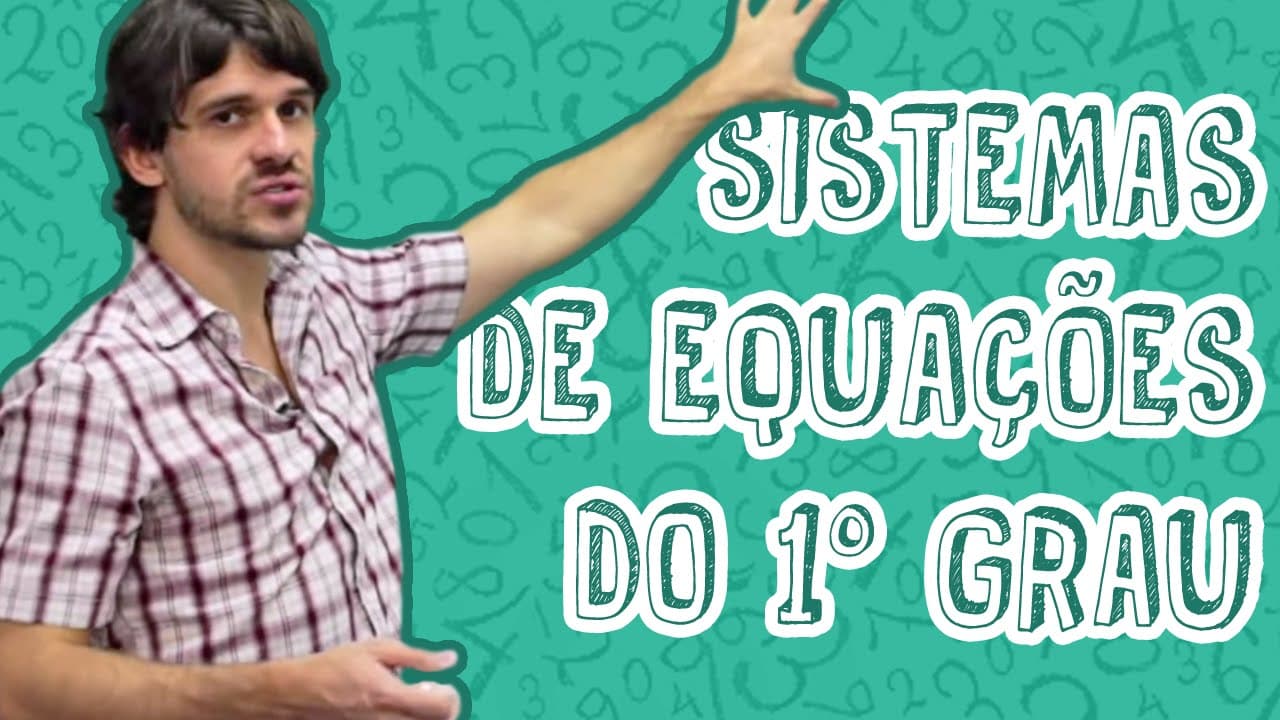 Thumbnail: Aula Matemática - Sistemas de Equações do 1º Grau - Introdução - STOODI