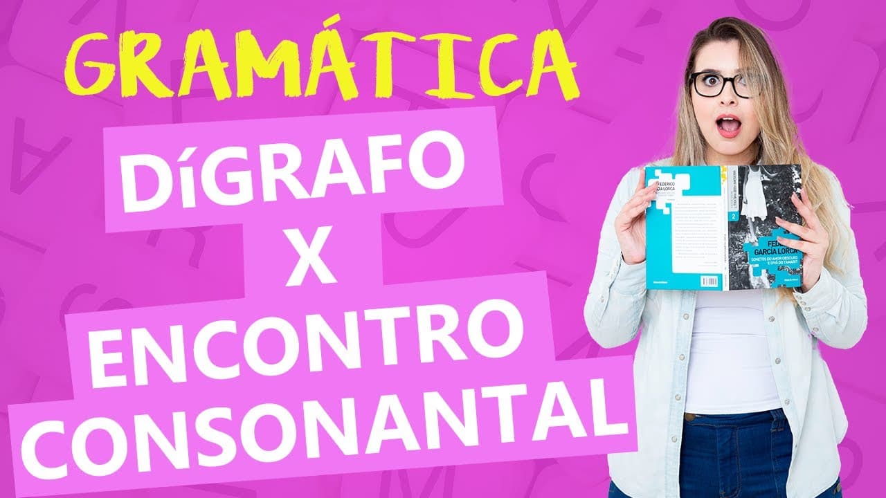 Thumbnail: DÍGRAFOS E ENCONTROS CONSONANTAIS - Profa. Pamba
