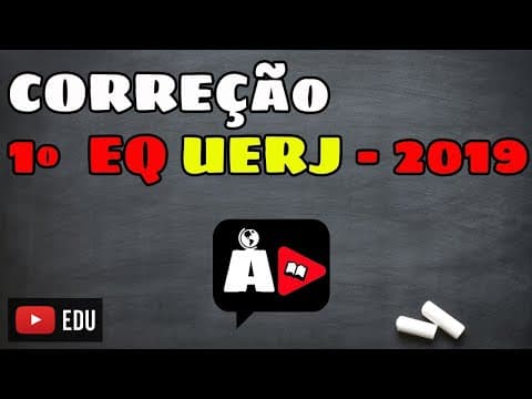 Thumbnail da aula: Analisando o Vestibular - UERJ 1°EQ -2019