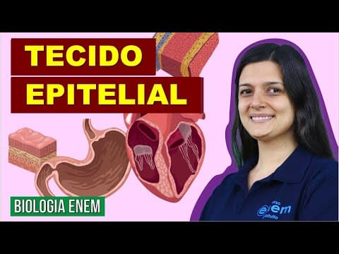Thumbnail da aula: TECIDO EPITELIAL: Resumo de Biologia para o Enem