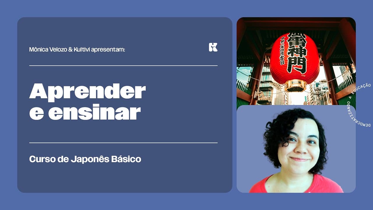 Thumbnail: Verbos: Aprender e Ensinar | Japonês Básico | Mônica Velozo e Kultivi | Aula 54