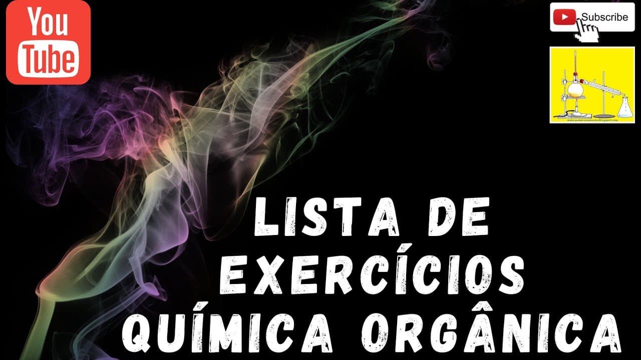 Thumbnail: Correção de Exercícios de Química Orgânica. Hidrocarbonetos, Álcoois e Fenóis.