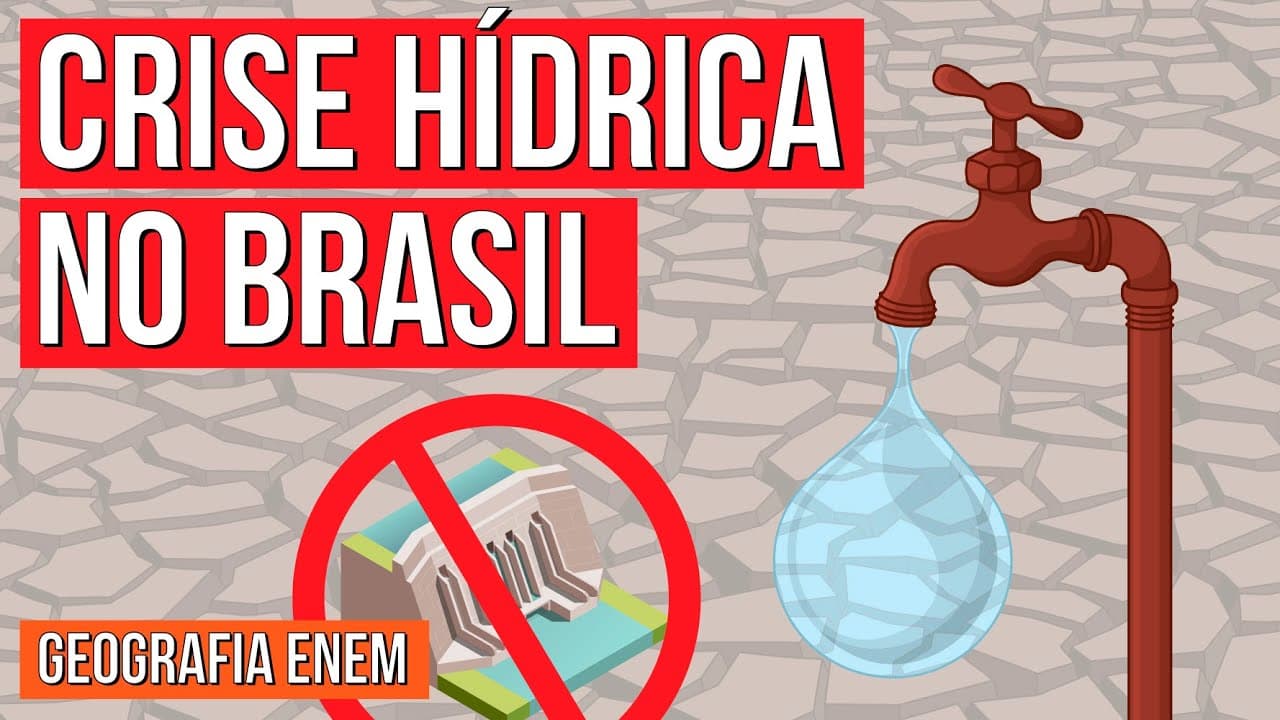 Thumbnail: CRISE HÍDRICA BRASILEIRA | Resumo de Geografia para o Enem