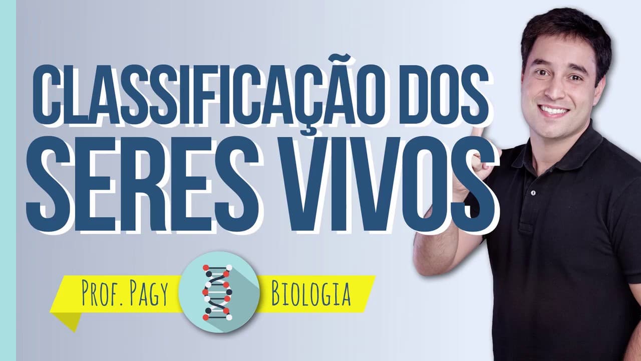 Thumbnail: Classificação dos seres vivos - prof. Pagy - Biologia