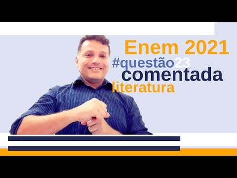 Thumbnail da aula: #Enem: questão comentada de língua portuguesa - literatura