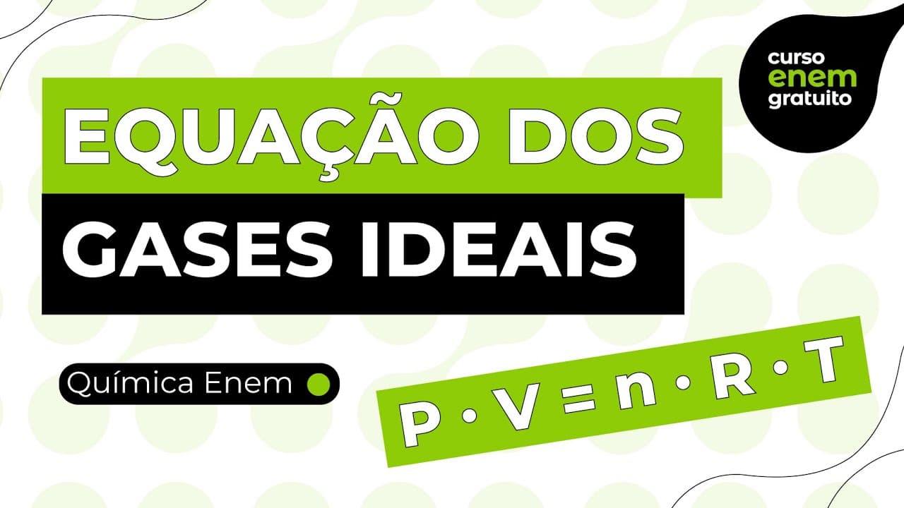 Thumbnail: COMO ESTUDAR EQUAÇÃO DOS GASES IDEAIS | Física para o Enem | Flaverson Batista