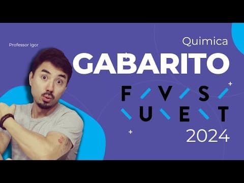 Thumbnail da aula: CORREÇÃO | FUVEST 2024 | Química